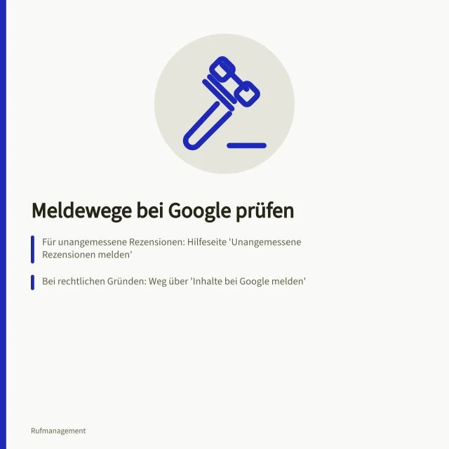 Meldewege bei Google prüfen: Für unangemessene Rezensionen: Hilfeseite 'Unangemessene Rezensionen melden'; Bei rechtlichen Gründen: Weg über 'Inhalte bei Google melden'; Zentrale Kontaktstelle nach DSA: für Vermittlungsdienste erforderlich. Aktuelle Meldewege einer Plattform am Beispiel Google prüfen